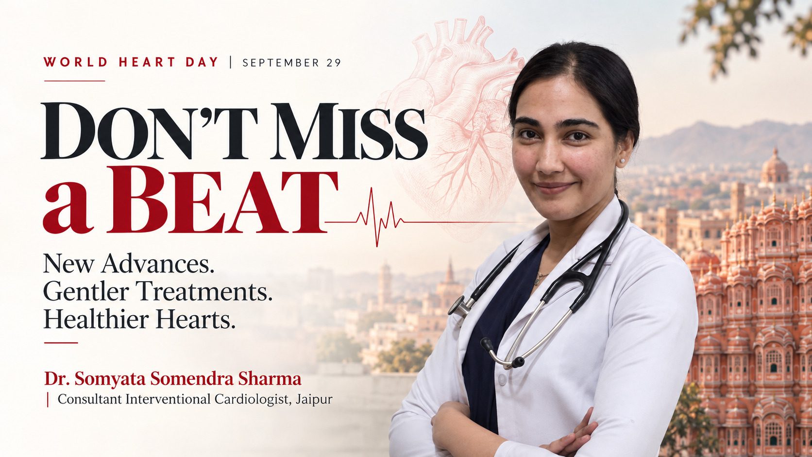 Dr Somyata Somendra Sharma, Interventional Cardiologist in Jaipur, World Heart Day